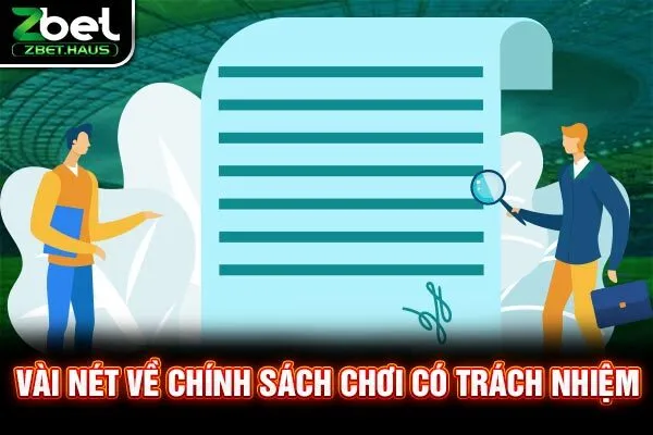 Vài nét về chính sách chơi có trách nhiệm Vài nét về chính sách chơi có trách nhiệm