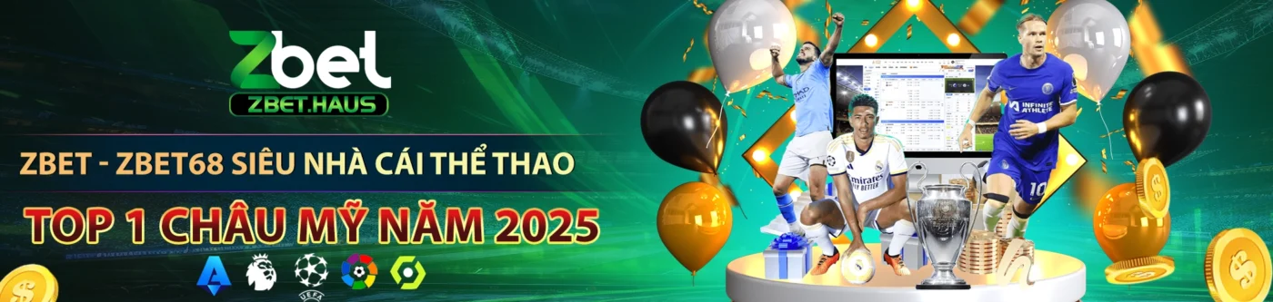 Zbet - Zbet68 nhà cái thể thao số 1 Châu Á